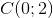 C(0;2)