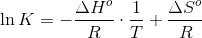 \ln K =-\frac{\Delta H^o}{R}\cdot \frac{1}{T} +\frac{\Delta S ^o}{R}