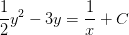 \frac{1}{2}y^2-3y=\frac{1}{x}+C