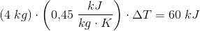 (4\; kg)\cdot \left ( 0{,}45\; \frac{kJ}{kg\cdot K} \right )\cdot \Delta T=60\; kJ