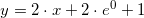 \small y=2\cdot x+2\cdot e^{0}+1