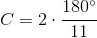 C=2\cdot \frac{180^{\circ}}{11}